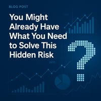 You might already have what you need to solve this hidden risk